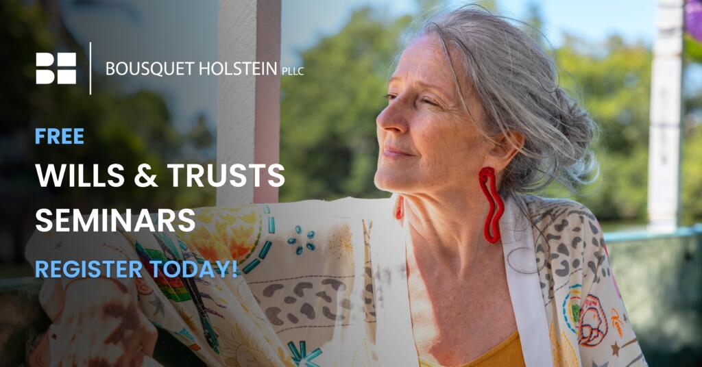 Bousquet Holstein Free Wills and Trusts Seminar in Syracuse New York. October 2025.