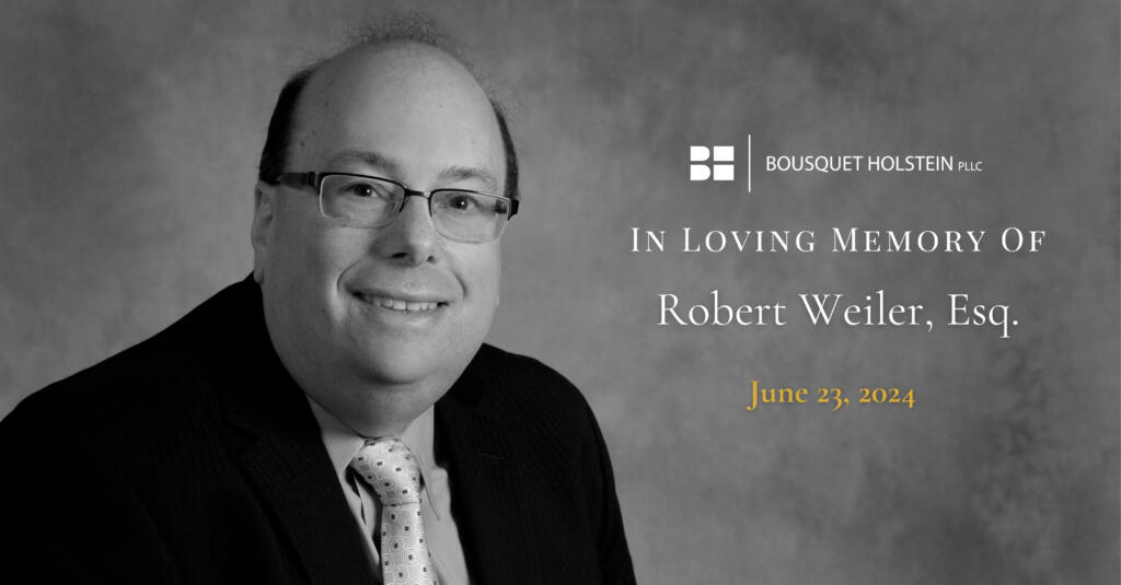 In loving memory of Robert (Bob) Weiler. Syracuse New York. Bousquet Holstein PLLC.